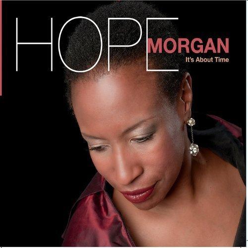 Zia interviews the legendary jazz singer Hope Morgan this Sunday, after her recently released CD, "It's About Time"
 