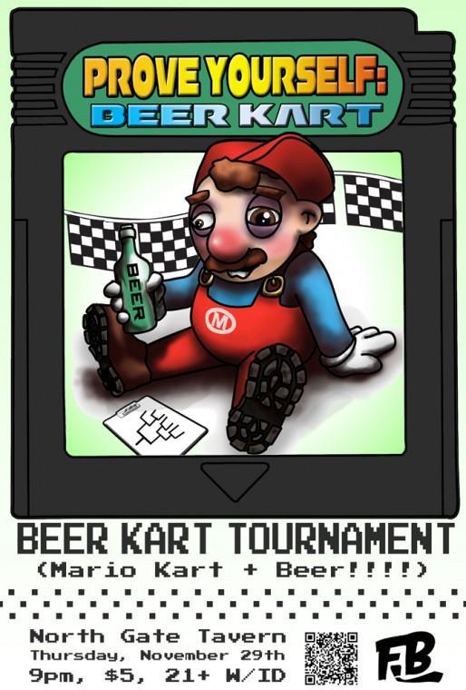 North Gate Tavern will hold a &#8220;Beer Kart&#8221; tournament at 9 p.m. tonight.
 