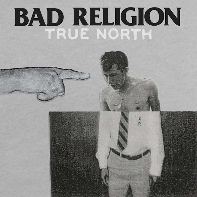 Review: Bad Religion &#8211; &#8220;True North&#8221;