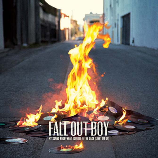 Fall Out Boy, &#8220;My Songs Know What You Did in the Dark (Light &#8216;Em Up)&#8221;