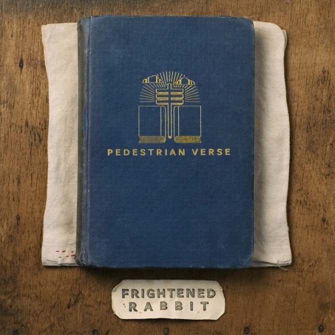 Frightened Rabbit, &#8220;Pedestrian Verse&#8221;