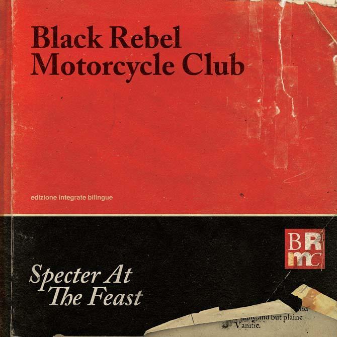 Review: Black Rebel Motorcycle Club,  &#8220;Specter at the Feast&#8221;