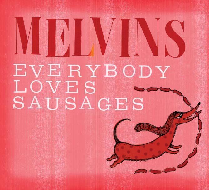 Review: Melvins, &#8220;Everybody Loves Sausages&#8221;