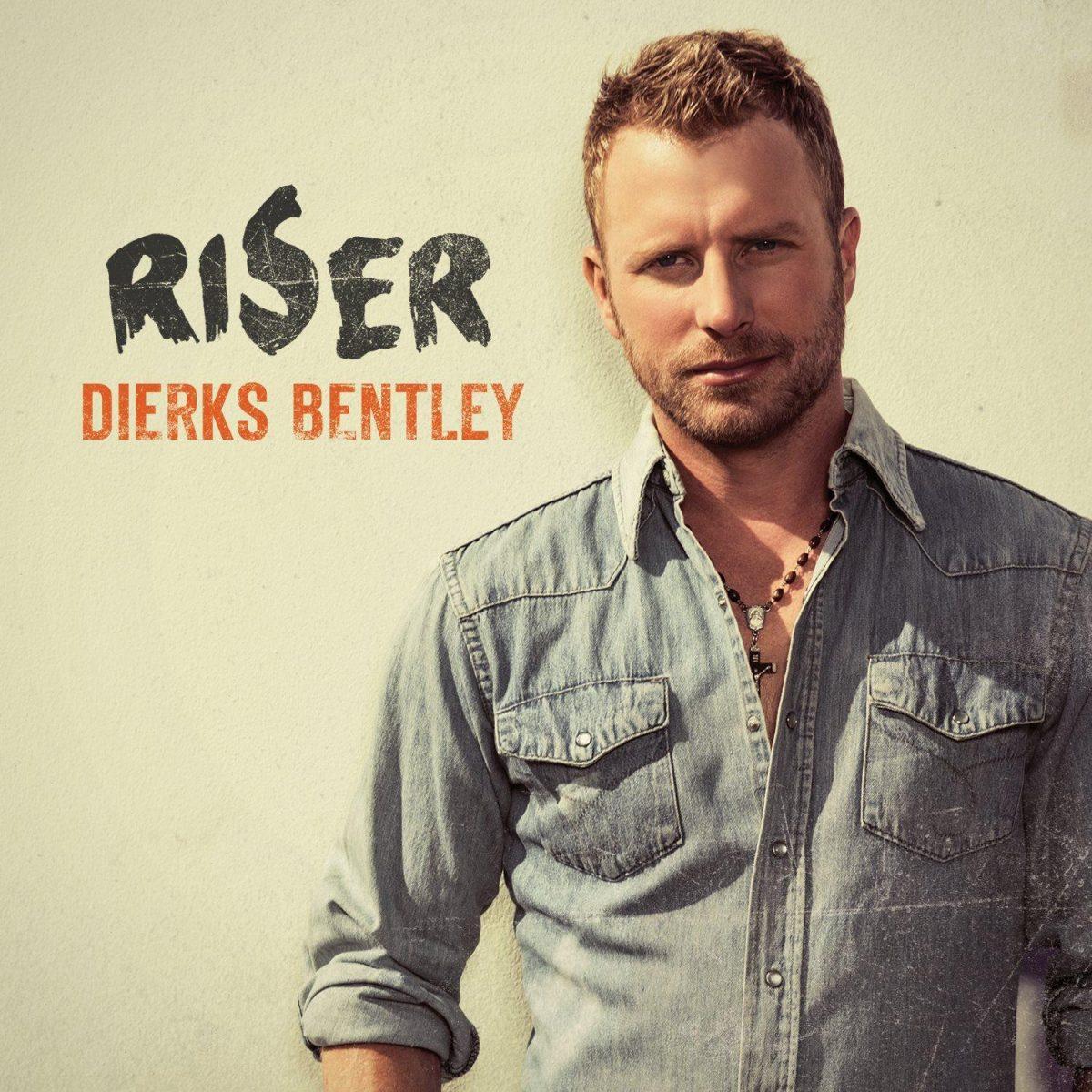 Dierks-Bentley-Riser-CountryMusicIsLove.jpg