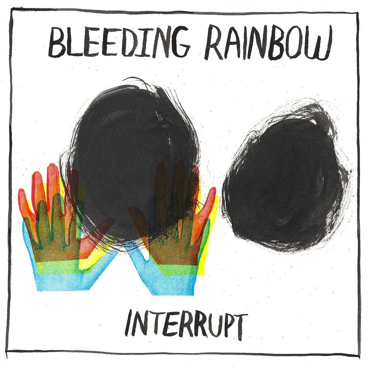 Interrupt Bleeding Rainbow album art.jpg