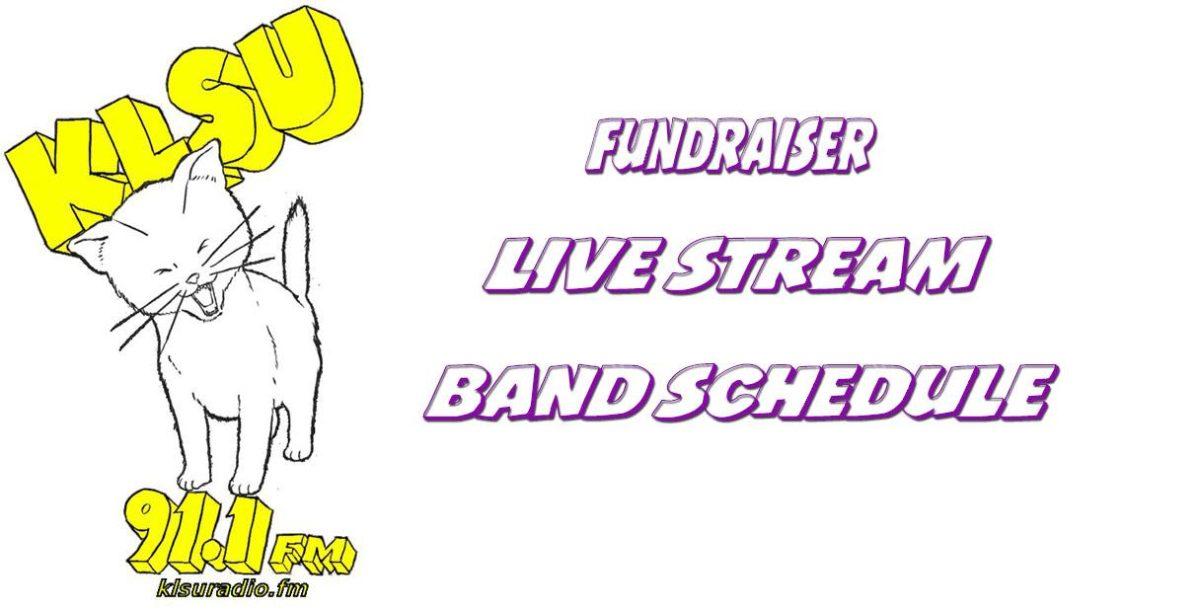 KLSU Fundraiser Livestream Band Schedule