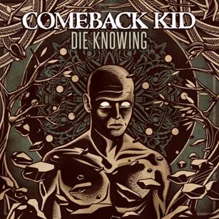 Review: "Die Knowing" - Comeback Kid