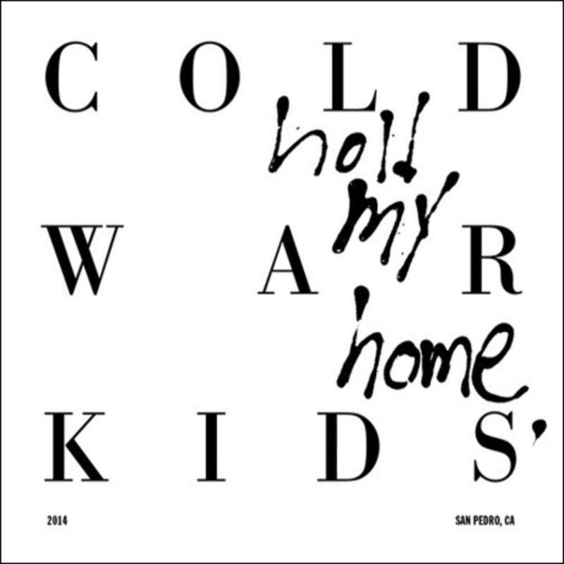 REVIEW: 'Hold My Home' by Cold War Kids