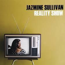 Jazmine Sullivan's 'Reality Show' album art.&#160;