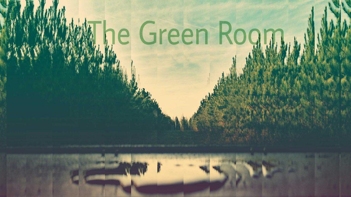 The Green Room