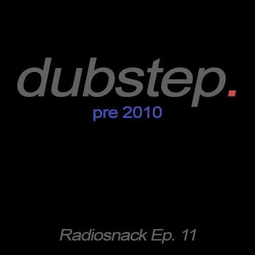 Dubstep pre 2010