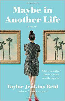 Review: 'Maybe in Another Life'