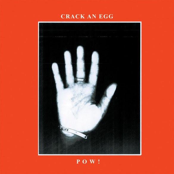 Album Review: "Crack an Egg" by POW!