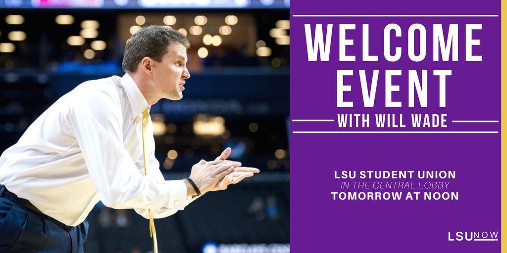 New men&#8217;s basketball coach Will Wade to hold welcome event in LSU Student Union