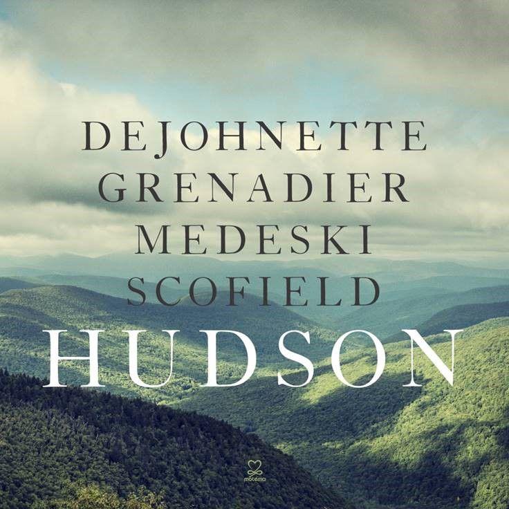 Album Review: "Hudson" by Hudson (feat. Jack DeJohnette and John Scofield)