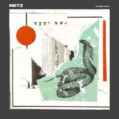 Album Review: "Strange Peace" by METZ