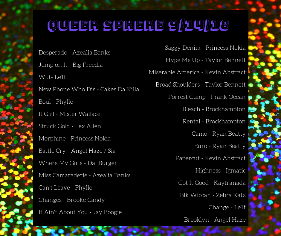 Queer Sphere 9/14/18 Hip Hop R&B