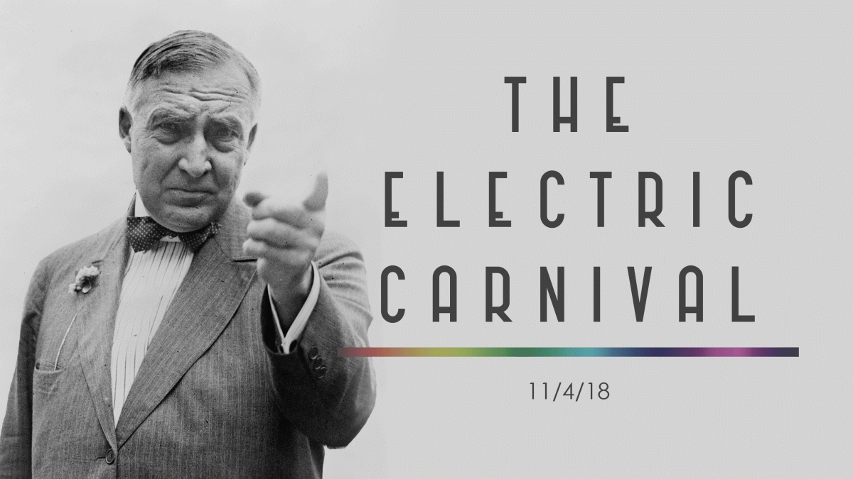 The Electric Carnival 11/4/18