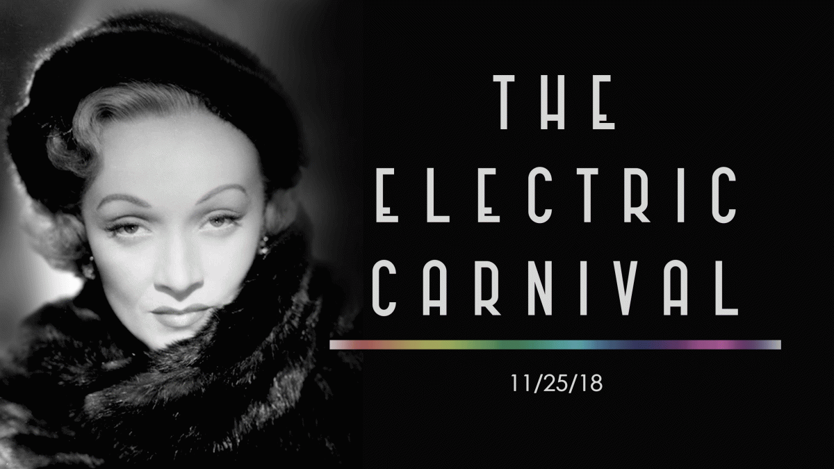 The Electric Carnival 11/18/18