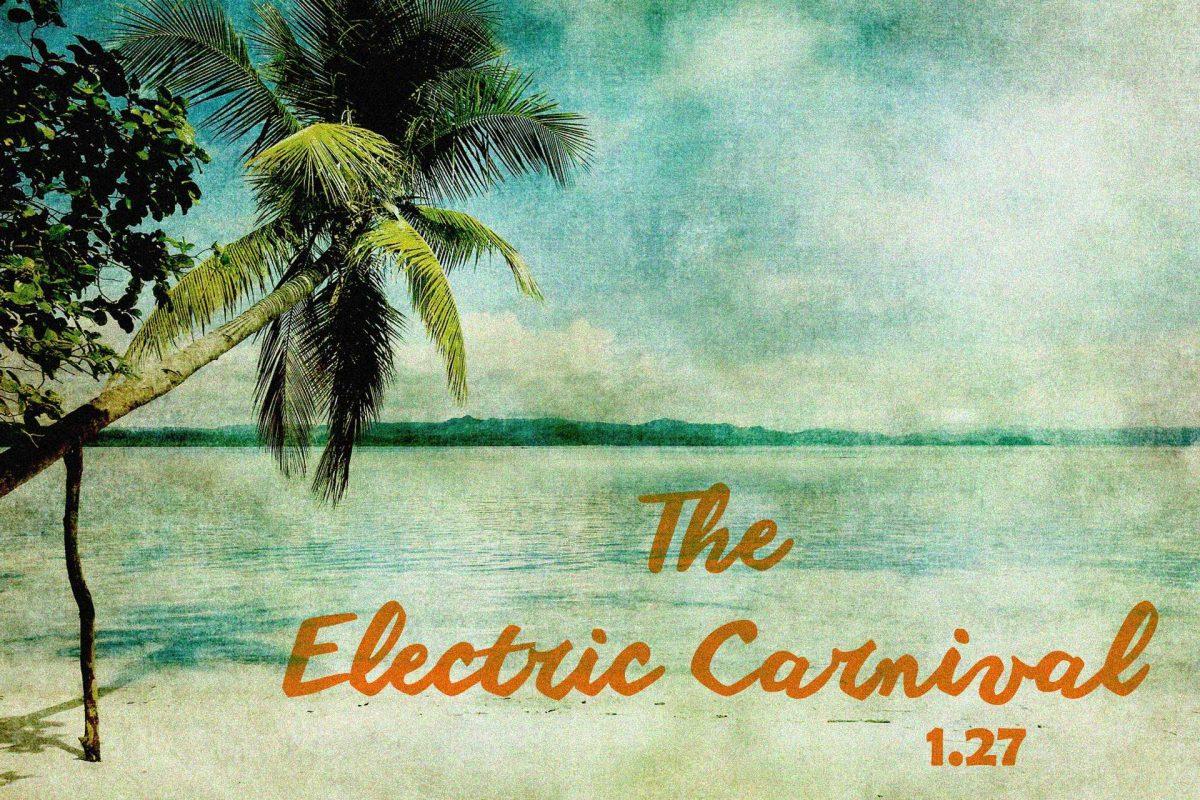 The Electric Carnival Image 1/27/19