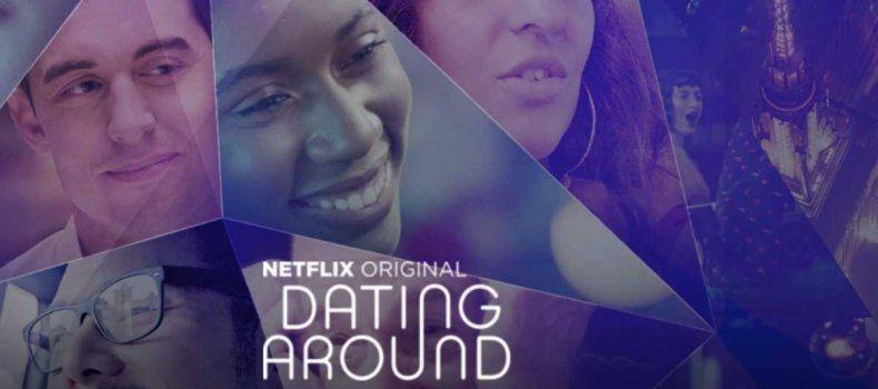 Rev Ranks: Netflix's 'Dating Around' a refreshingly realistic look at the dating scene