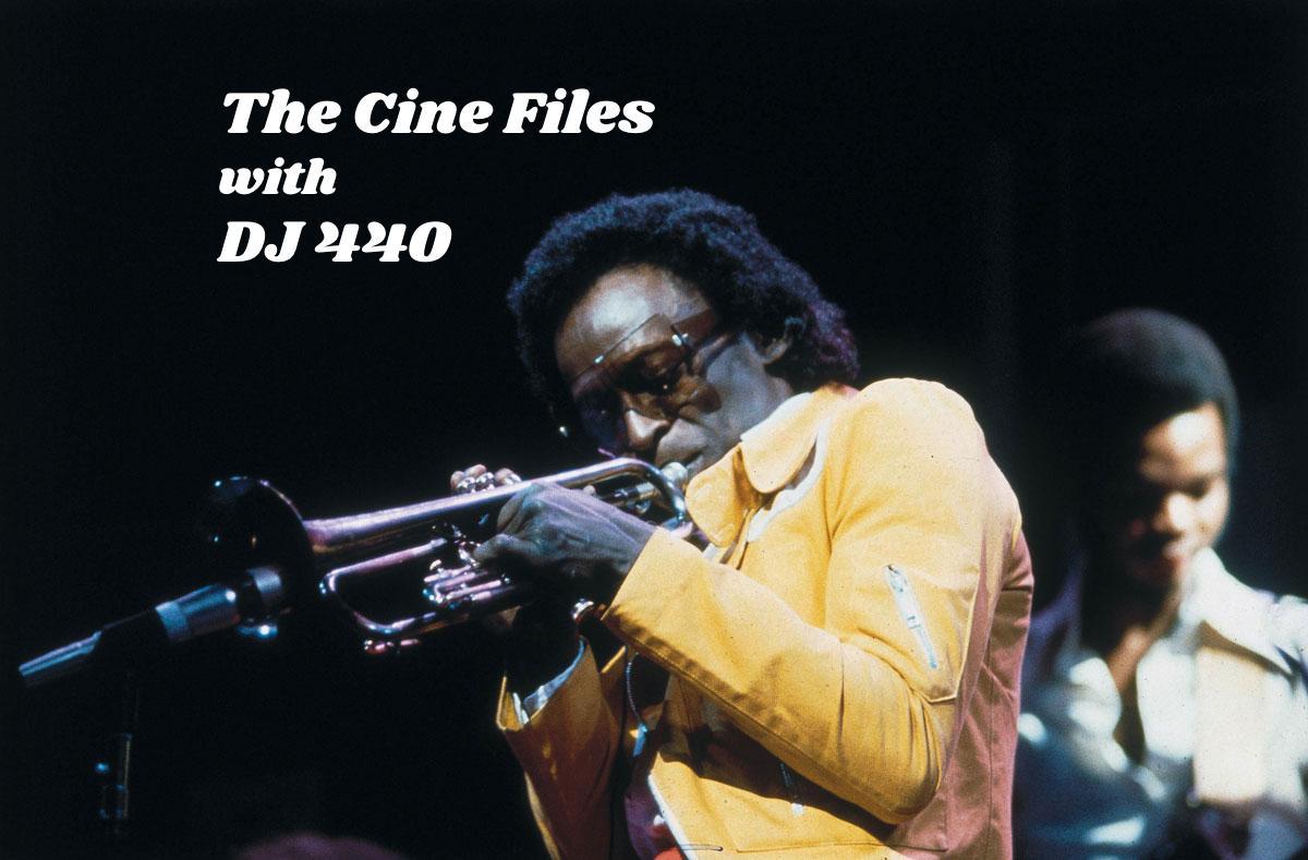 The Cine Files with DJ 440 2/26/19