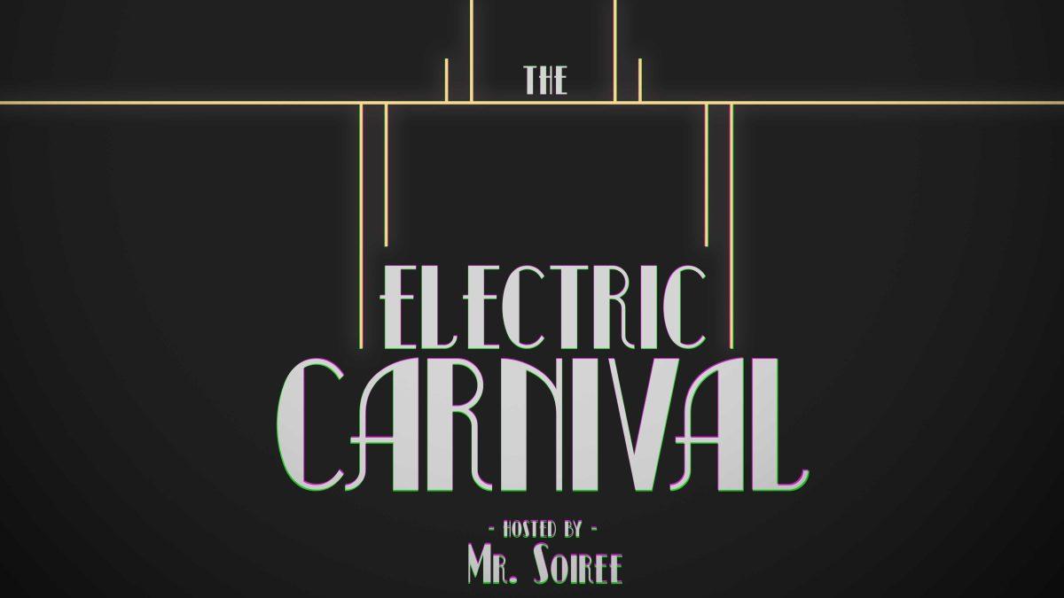 The Electric Carnival 11/17/19