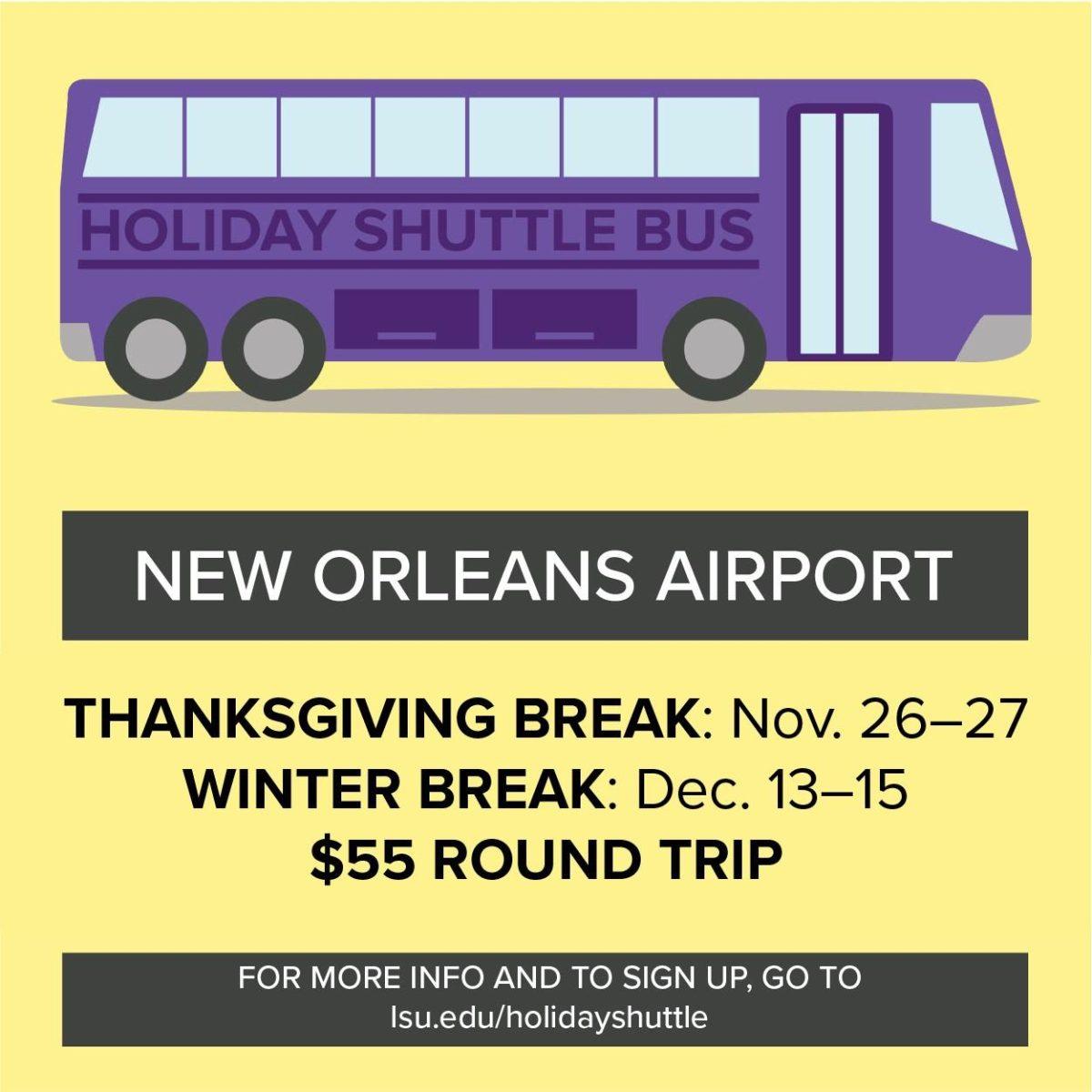 LSU Parking and Transportation Services provides a $55 round trip holiday transportation service for both the Thanksgiving and winter breaks.&#160;