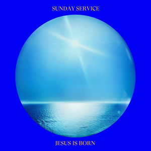 Rev Ranks: Kanye&#8217;s Sunday Service praises God with the gorgeous, if bloated, &#8220;Jesus is Born&#8221;