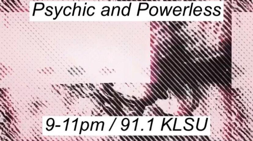 Psychic and Powerless 7/7/21