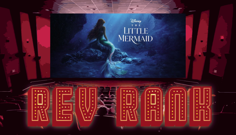 Rev Rank: Disney's live-action remake of 'The Little Mermaid' blows the original out of the water